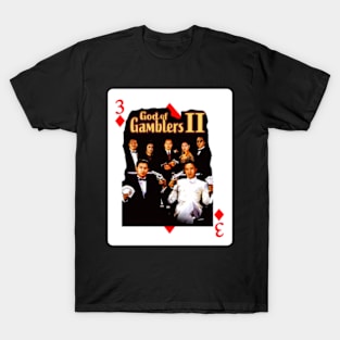 God of the Gamblers || T-Shirt